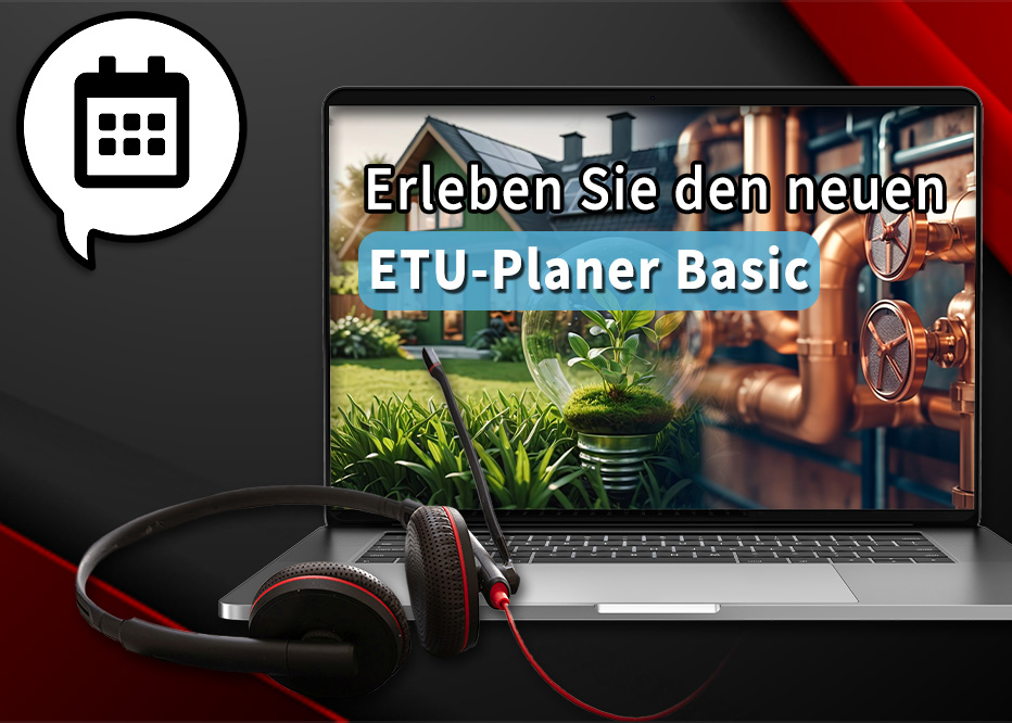 Heizungsoptimierung mit dem ETU-Planer Basic: Jetzt zum Webinar anmelden