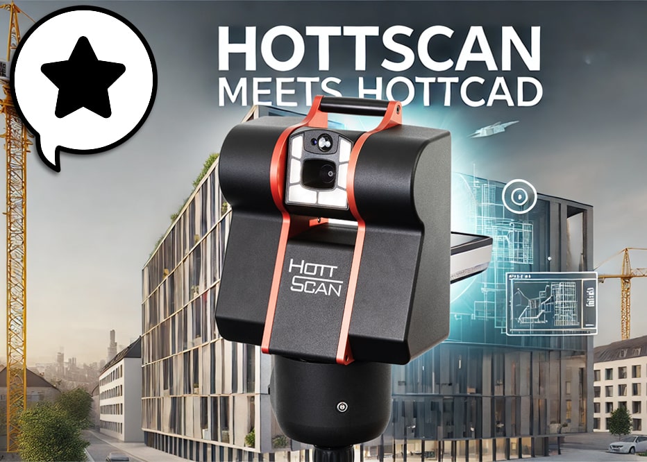 HottScan meets HottCAD – Ein Bericht