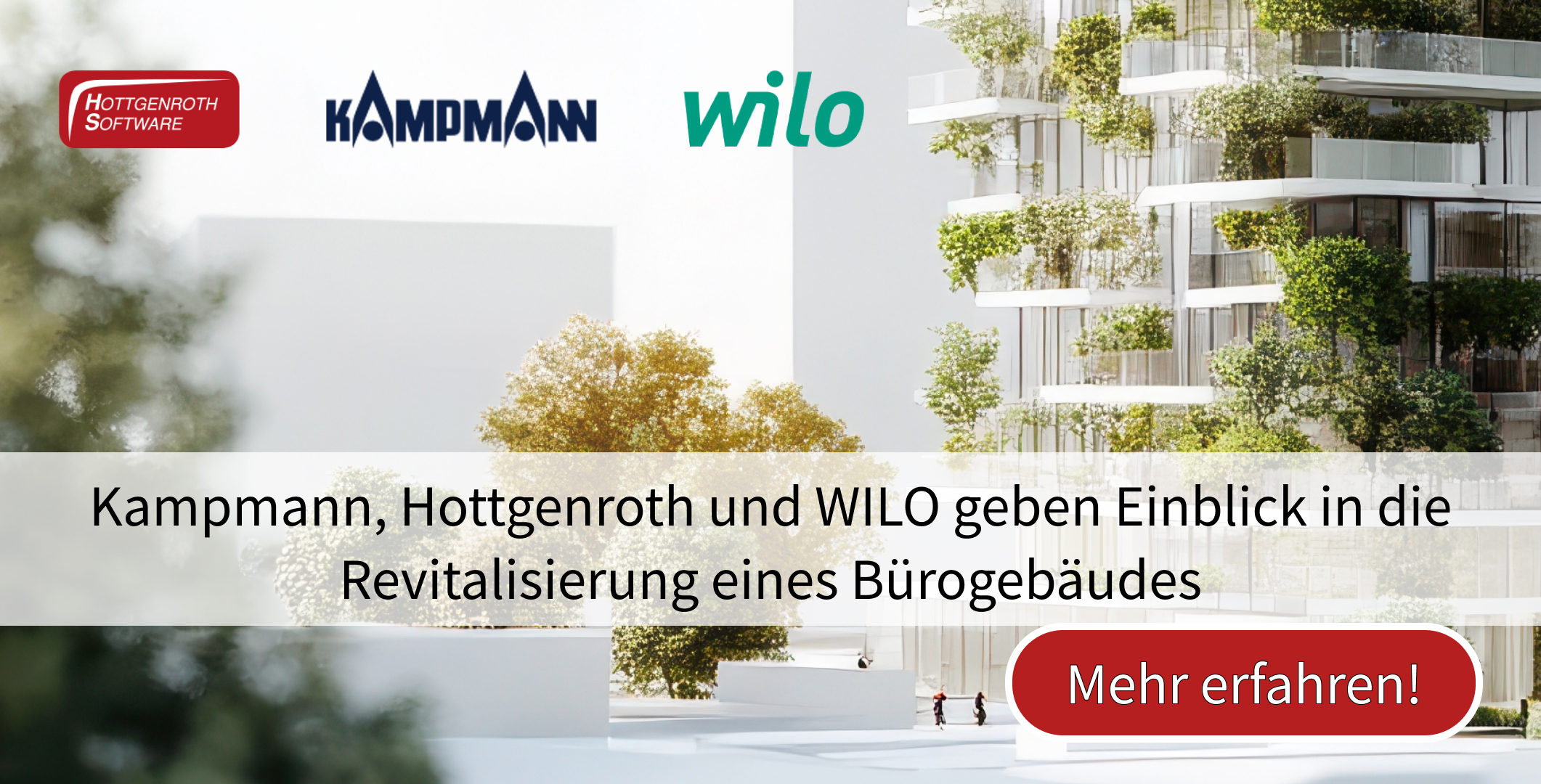 Kampmann, Hottgenroth und WILO geben Einblick in die Revitalisierung eines Bürogebäudes 
